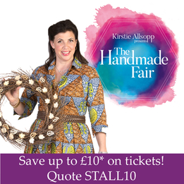 Kirstie Allsopp Presents The Handmade Fair At Ragley Hall - Quote STALL10 To Save up to Ten Pounds* On Tickets! 