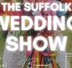 The Suffolk Wedding Show