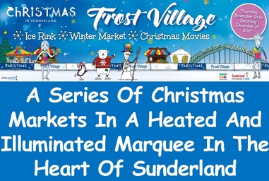 Sunderland Frost Village 2016 - Stallholders Are Now Welcome To Apply To Exhibit At This Event