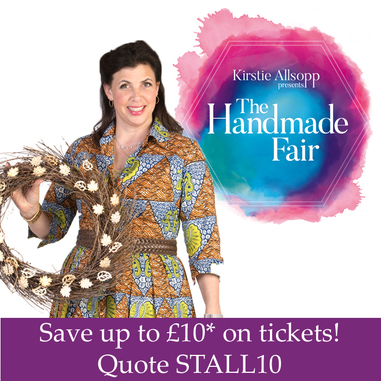 Kirstie Allsopp Presents The Handmade Fair At Hampton Court - Quote STALL10 To Save up to Ten Pounds*
